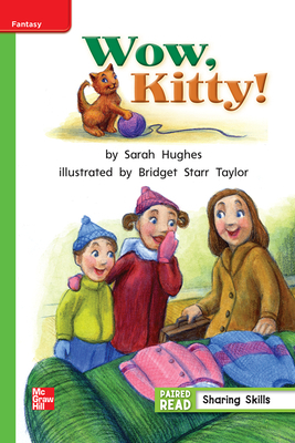 Reading Wonders Leveled Reader Wow, Kitty!: Beyond Unit 2 Week 4 Grade 1 by 