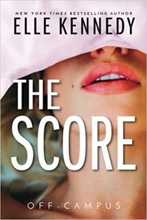 The Score by Elle Kennedy