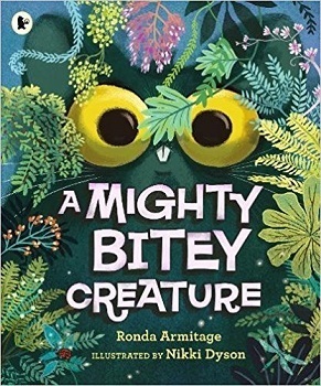 A Mighty Bitey Creature by Ronda Armitage, Nikki Dyson