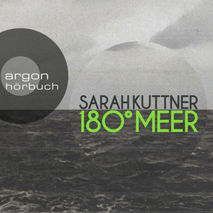 180° Grad Meer by Sarah Kuttner