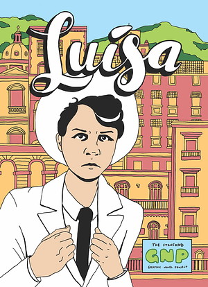 Luisa by The Stanford Graphic Novel Project