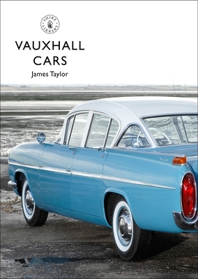 Vauxhall Cars by James Taylor