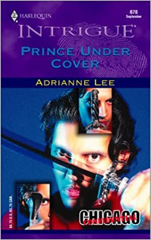 Prince Under Cover by Adrianne Lee