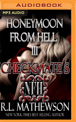 Honeymoon from Hell III by R.L. Mathewson