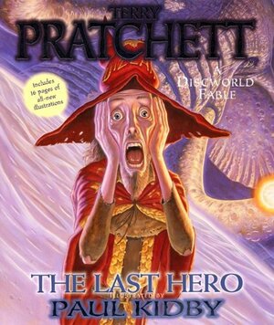 Last Hero: A Discworld Fable by Terry Pratchett