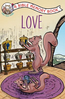 Love: The Bible Memory Series by Our Daily Bread Ministries, Sam Carbaugh