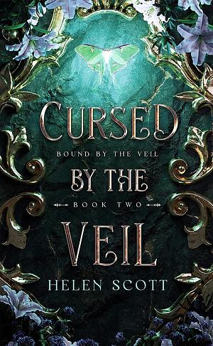 Cursed by the Veil by Helen Scott
