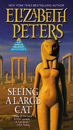 Seeing a Large Cat by Elizabeth Peters