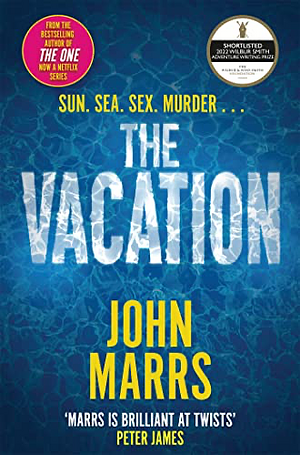 The Vacation by John Marrs