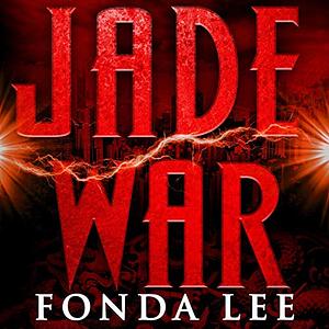 Jade War by Fonda Lee