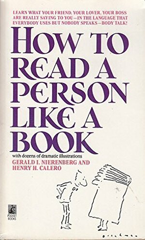 How to Read a Person like a Book by Gerard I. Nierenberg