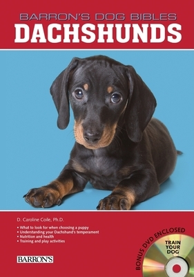 Dachshunds by D. Caroline Coile