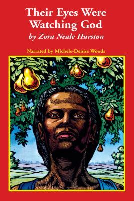 Their Eyes were Watching God by Zora Neale Hurston