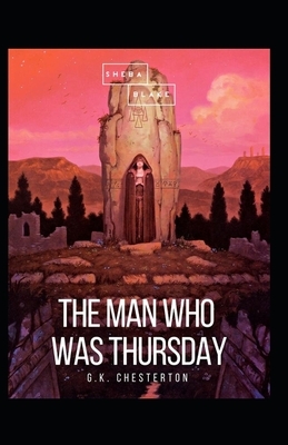 The Man Who Was Thursday: A Nightmare(Illustrated Edition) by G.K. Chesterton