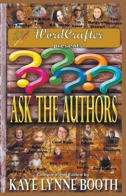 Ask the Authors by Chris Barili, Kaye Lynne Booth, Dan Alatorre