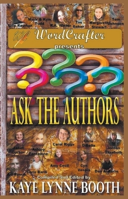 Ask the Authors by Chris Barili, Dan Alatorre, Kaye Lynne Booth