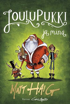 Joulupukki ja minä by Matt Haig