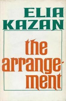The Arrangement by Elia Kazan