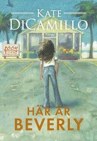 Här är Beverly by Kate DiCamillo