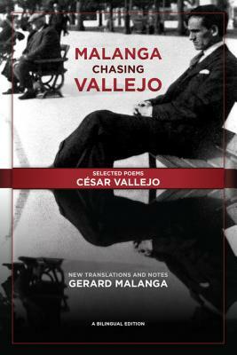 Malanga Chasing Vallejo by César Vallejo