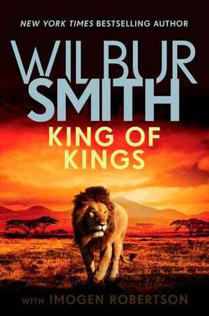 King of Kings by Wilbur Smith