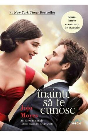 Înainte să te cunosc by Jojo Moyes