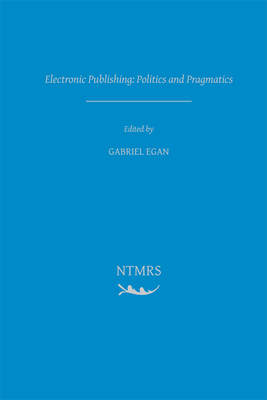 Electronic Publishing: Politics and Pragmatics, Volume 401 by 