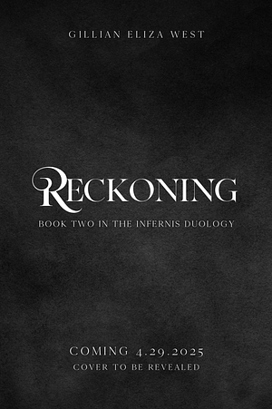 Reckoning by Gillian Eliza West