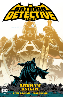 Batman: Detective Comics Volume 2: Arkham Knight by Doug Mahnke, Peter J. Tomasi, Andrew Hennessy, Travis Moore, Brad Walker, Jaime Mendoza, Max Raynor