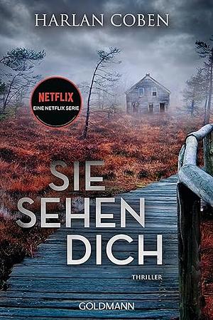 Sie sehen dich : Thriller by Harlan Coben