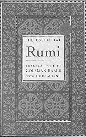 The Essential Rumi: by Coleman Barks by Coleman Barks