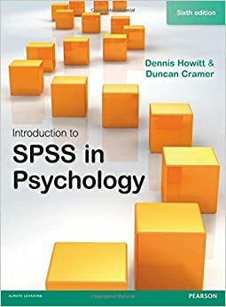 Introduction to SPSS in Psychology by Dennis Howitt