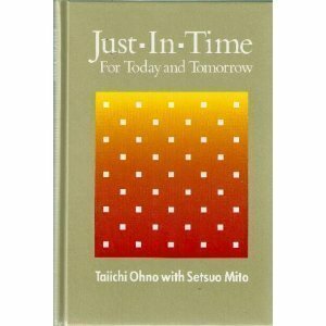 Just-In-Time for Today and Tomorrow by Taiichi Ohno