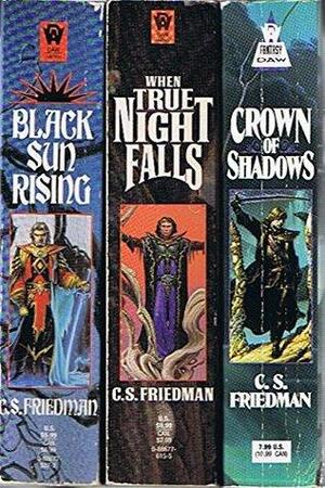 The Coldfire Trilogy: Black Sun Rising/ When True Night Falls/ Crown of Shadows by C.S. Friedman