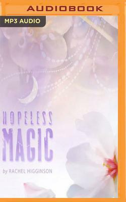 Hopeless Magic by Rachel Higginson