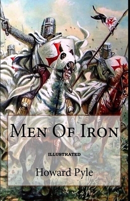 Men of Iron Illustrated by Howard Pyle