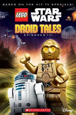 Droid Tales (Lego Star Wars: Episodes I-III) by Kate Howard