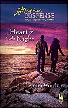 Heart of the Night by Lenora Worth