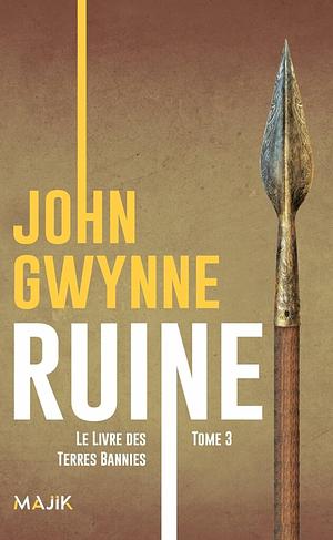 Ruine by John Gwynne