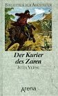 Der Kurier des Zaren by Jules Verne