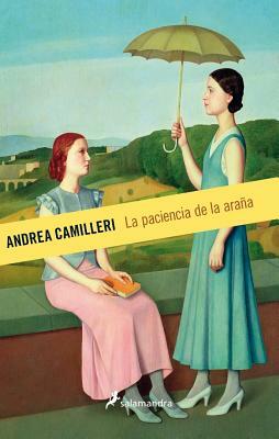 Paciencia de La Arana, La by Andrea Camilleri
