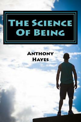 The Science of Being: Surviving; Depression by Anthony Hayes