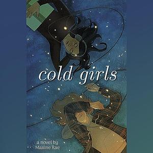 Cold Girls by Maxine Rae