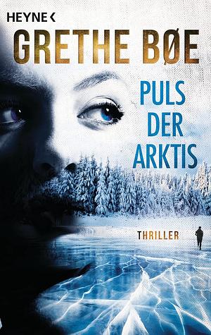 Puls der Arktis by Grethe Bøe