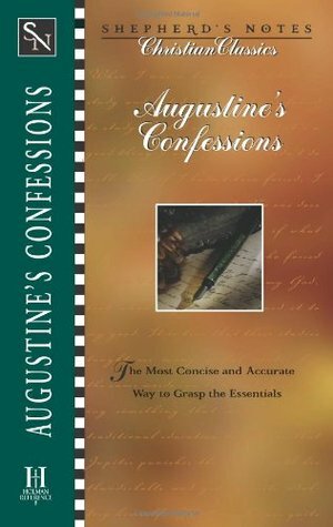 Shepherds Notes:Augustines Confessions by Mark DeVries, Kirk Freeman