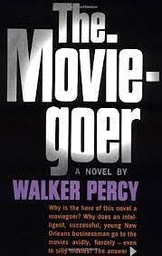 The Moviegoer by Walker Percy