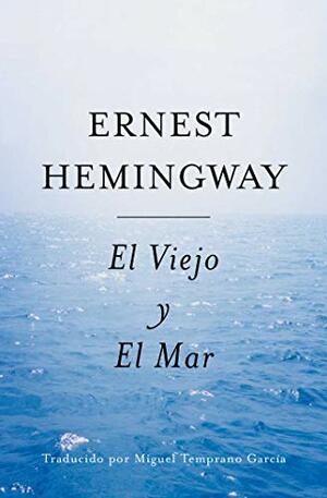 El viejo y el mar by Ernest Hemingway
