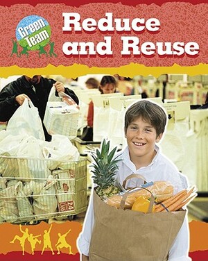 Reduce and Re-Use by Sally Hewitt