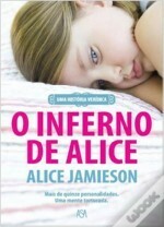 O Inferno de Alice by Alice Jamieson