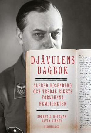 Djävulens dagbok : Alfred Rosenberg och tredje rikets försvunna hemligheter by David Kinney, Robert K. Wittman